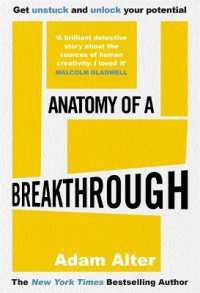 Anatomy of a Breakthrough : How to get unstuck and unlock your potential