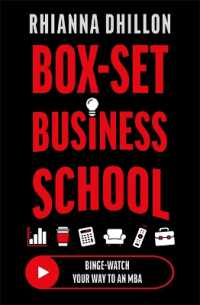 Box-Set Business School : Binge-Watch Your Way to an MBA