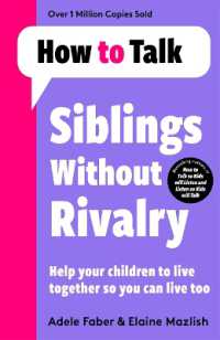 How to Talk: Siblings without Rivalry (How to Talk)