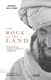 The Rock of the Land : The Battle between Conquerors and Protectors in Afghanistan