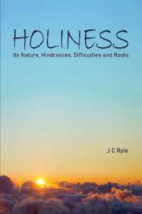 Holiness : Its Nature, Hindrances, Difficulties and Roots