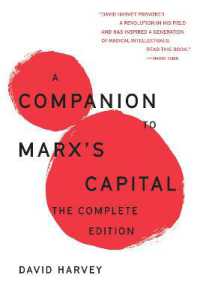 Ｄ．ハーヴェイ著／マルクス『資本論』入門（完全版）<br>A Companion to Marx's Capital : The Complete Edition (The Essential David Harvey)