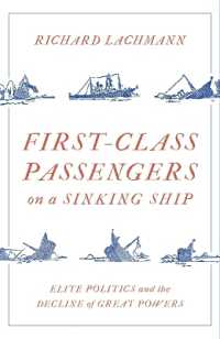 First-Class Passengers on a Sinking Ship : Elite Politics and the Decline of Great Powers