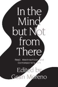 In the Mind but Not from There : Real Abstraction and Contemporary Art