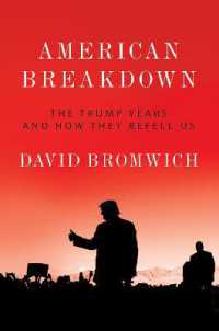 American Breakdown : The Trump Years and How They Befell Us