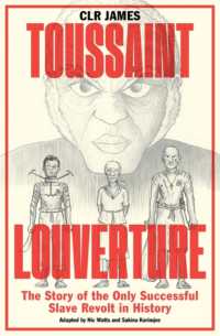 Toussaint Louverture : The Story of the Only Successful Slave Revolt in History