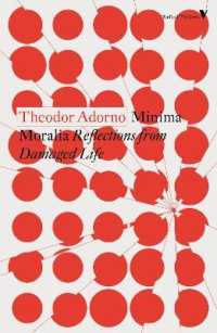 アドルノ『ミニマ・モラリア』（英訳）<br>Minima Moralia : Reflections from Damaged Life (Radical Thinkers)