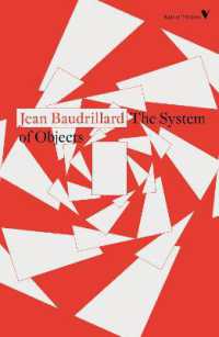 ボードリヤール『物の体系：記号の消費』（英訳）<br>The System of Objects (Radical Thinkers Set 18)