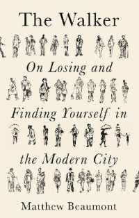 Walker : On Finding and Losing Yourself in the Modern City -- Hardback