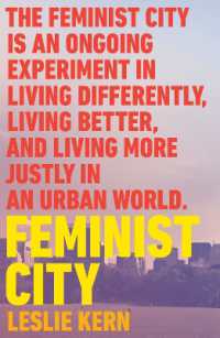 『フェミニスト・シティ』（原書）<br>Feminist City : Claiming Space in a Man-Made World