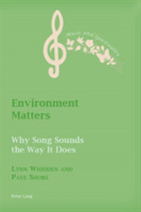 Environment Matters : Why Song Sounds the Way It Does (Music and Spirituality .8) （2018. 288 S. 225 mm）