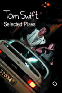 Selected Plays (Carysfort Press Ltd.) （2018. XXX, 200 S. 12 Abb. 225 mm）