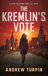 The Kremlin's Vote : A Jayne Robinson Thriller (A Jayne Robinson Thriller)