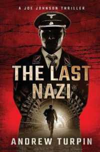 The Last Nazi (A Joe Johnson Thriller)