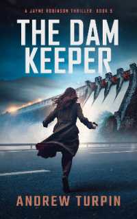 The Dam Keeper (A Jayne Robinson Thriller)