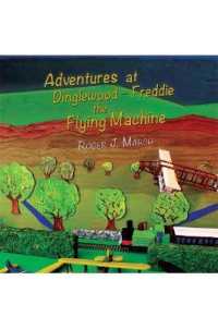 Adventures at Dinglewood - Freddie the Flying Machine