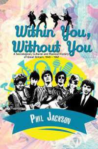 Within You, without You : A Sociological, Cultural and Musical History of Great Britain, 1945 - 1967