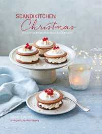 ScandiKitchen Christmas : Recipes and Traditions from Scandinavia