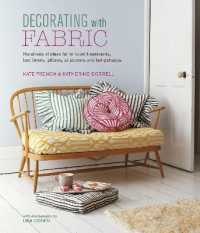 Decorating with Fabric : Hundreds of Ideas for Window Treatments, Bed Linens, Pillows, Slipcovers and Lampshades