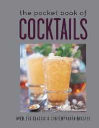 The Pocket Book of Cocktails : Over 150 Classic & Contemporary Cocktails