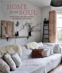 Home for the Soul : Sustainable and Thoughtful Decorating and Design (For the Soul)