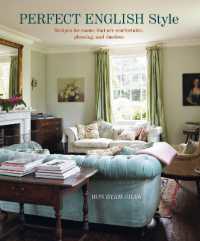 Perfect English Style : Creating Rooms That are Comfortable, Pleasing and Timeless