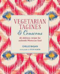 Vegetarian Tagines & Couscous : 65 Delicious Recipes for Authentic Moroccan Food （UK）