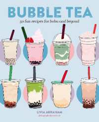 Bubble Tea : 50 Fun Recipes for Boba and Beyond