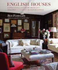 English Houses : Inspirational Interiors from City Apartments to Country Manor Houses