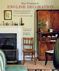 English Decoration : Timeless Inspiration for the Contemporary Home