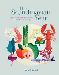 The Scandinavian Year : Food and Thoughts from Sweden, Denmark and Norway
