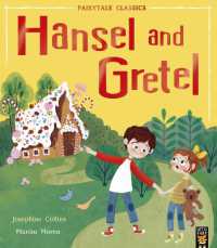 Hansel and Gretel (Fairytale Classics)