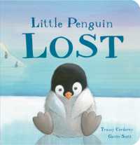 Little Penguin Lost （Board Book）