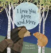 I Love You More and More （Board Book）
