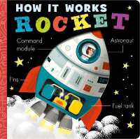 How it Works: Rocket (How It Works) （Board Book）