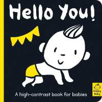 Hello You! : A high-contrast book for babies (Happy Baby) （Board Book）