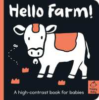 Hello Farm! : A high-contrast book for babies (Happy Baby) （Board Book）