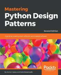 Mastering Python Design Patterns : A guide to creating smart, efficient, and reusable software, 2nd Edition （2ND）