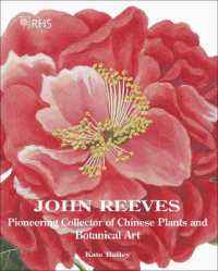 John Reeves : Pioneering Collector of Chinese Plants and Botanical Art