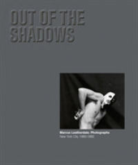 Out of the Shadows : Marcus Leatherdale: Photographs New York City 1980-1992