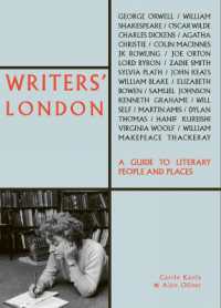 Writers' London : A Guide to Literary People and Places (The London Series)