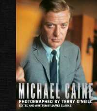 Michael Caine : Photographed by Terry O'Neill (Legends)
