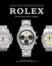 Rolex : Investing in Wristwatches (Investing in Wristwatches)