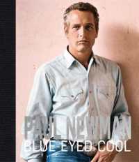 Paul Newman : Blue-Eyed Cool (Legends)