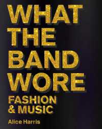 What the Band Wore : Fashion & Music