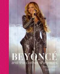 Beyoncé : and the clothes she wears (the clothes they wear)