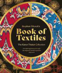 Stephen Ellcock's Book of Textiles : The Karun Thakar Collection