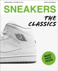 Sneakers : The Classics