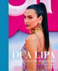 Dua Lipa : And the Clothes She Wears (the clothes they wear)
