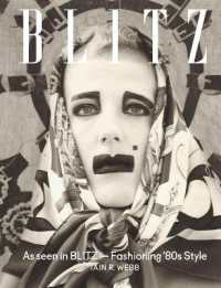 As Seen in Blitz : Fashioning '80s Style
